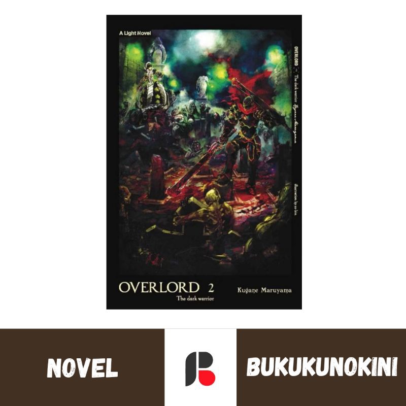 (Original, Segel) Light Novel Overlord vol 1 2 - Kugane Maruyama (Phoenix Gramedia/PGI)