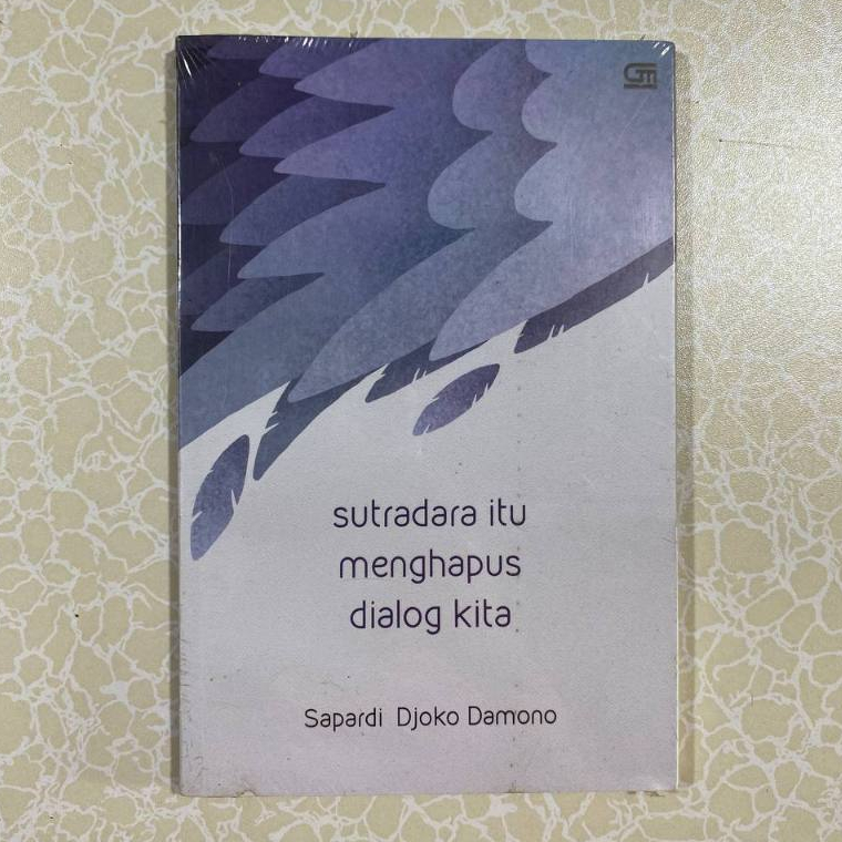Sutradara Itu Menghapus Dialog Kita | Sapardi Djoko Damono | Buku Puisi