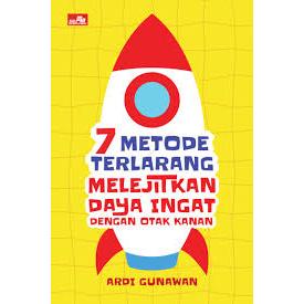 Gramedia Batam - 7 Metode Terlarang Melejitkan Daya Ingat dengan Otak Kanan