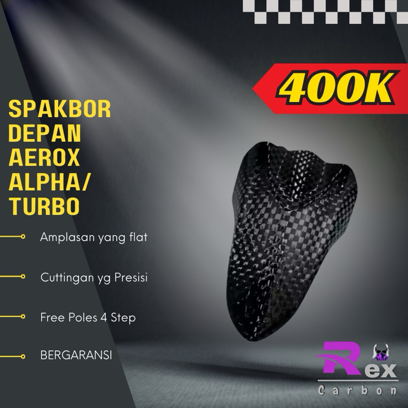 Spakbor depan aerox turbo/ spakbor depan aerox alpha/ Carbon kevlar/ Carbon fiber/ spakbor depan aer
