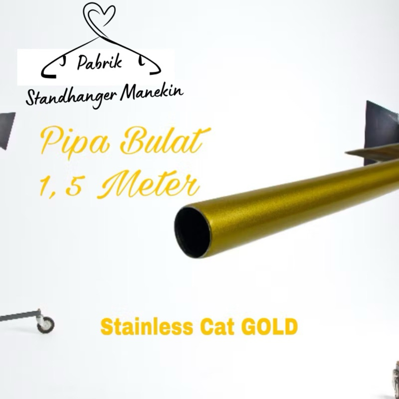 Pipa Bulat Stainless Cat GOLD 1,5 Meter | Pipa Bulat Display | Besi Bulat Gold 150 CM | Besi Bulat |