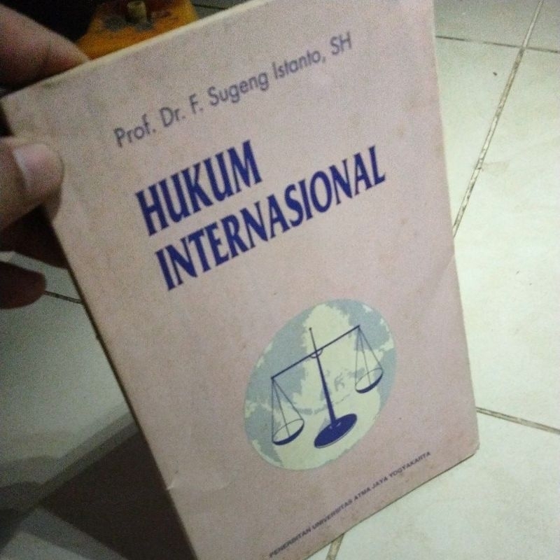 HUKUM INTERNASIONAL Prof.Dr.F.Sugeng Istanto,SH