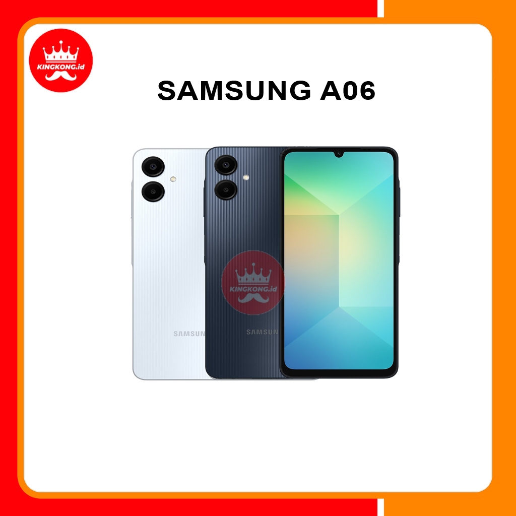SAMSUNG GALAXY A06 SERIES | A07 SERIES   - GARANSI RESMI