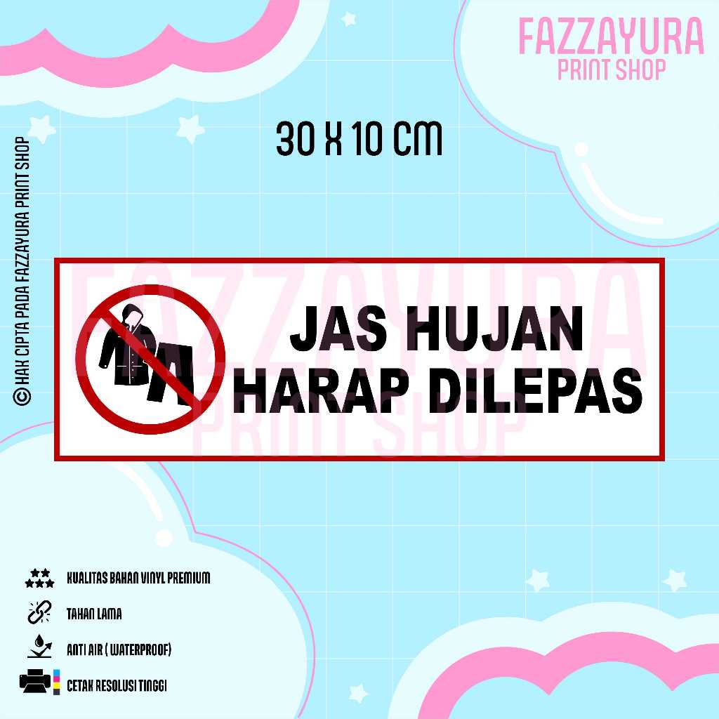 

STICKER JAS HUJAN HARAP DILEPAS 30 X 10 CM