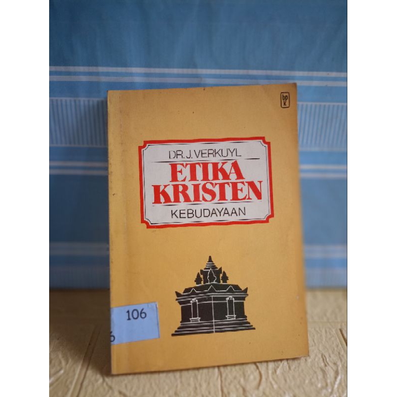 ETIKA KRISTEN KEBUDAYAAN by dr.j.verkuyl