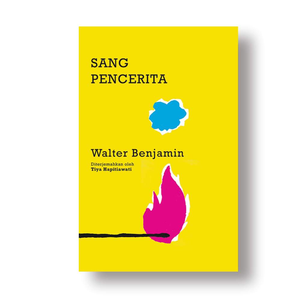 SANG PENCERITA - WALTER BENJAMIN / Benjamin