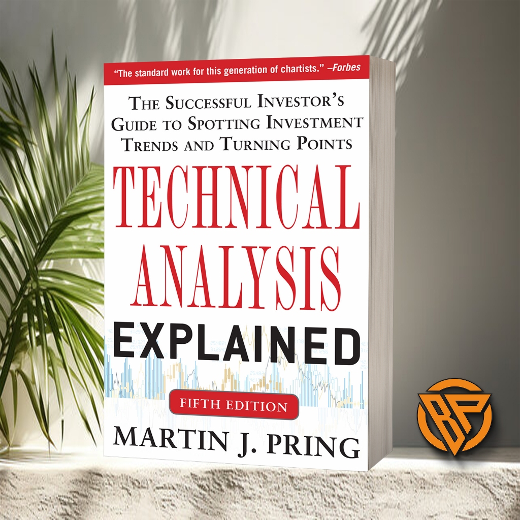 Technical Analysis Explained by Martin J. Pring