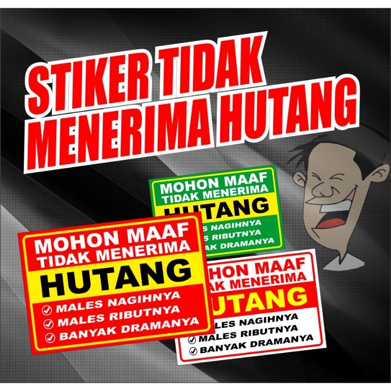

stiker tidak menerima hutang stiker hutang waterproof daya rekat kuat
