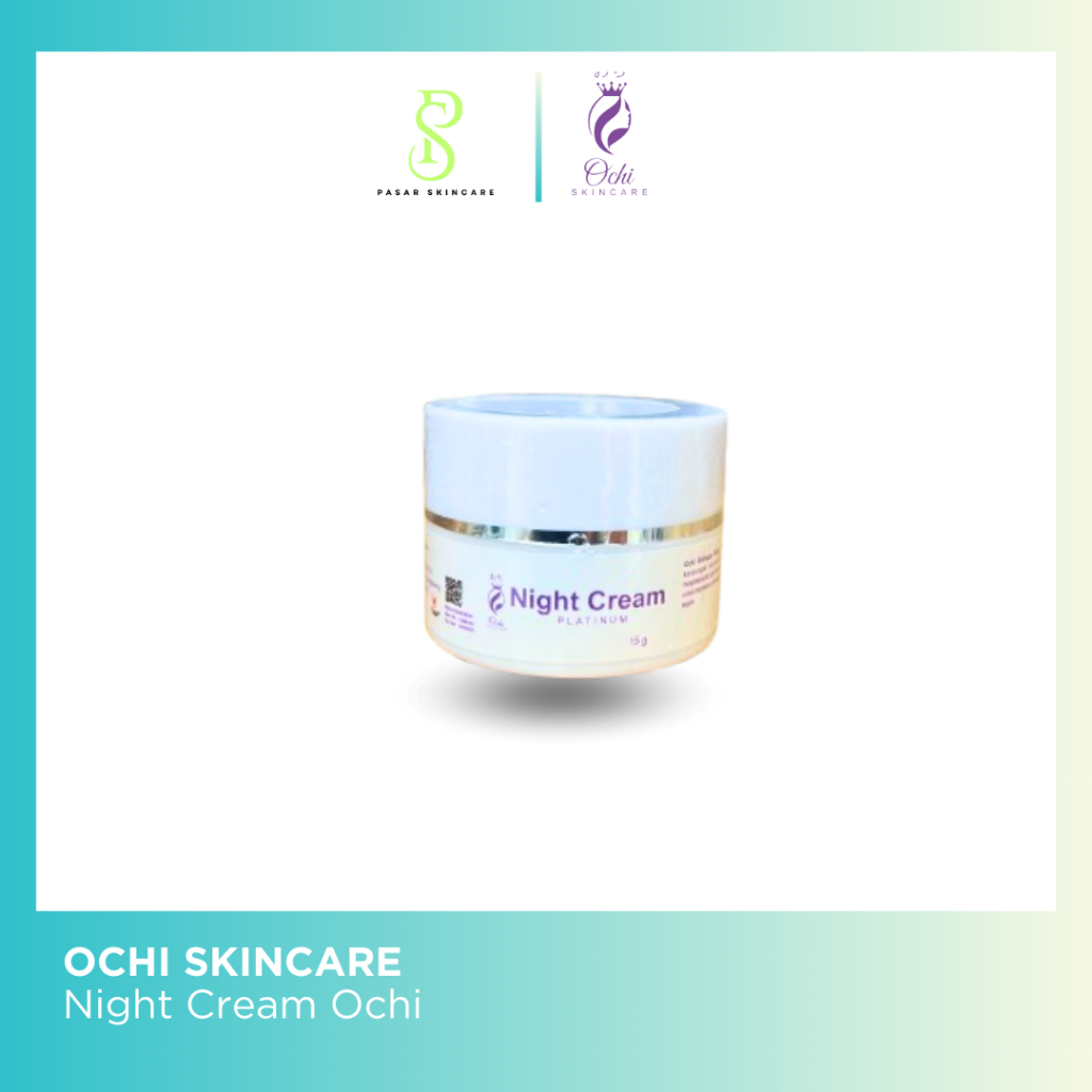 Night Ochi Skincare Platinum - Ochi Skincare