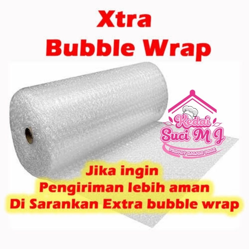 

EXTRA BUBBLE WRAP