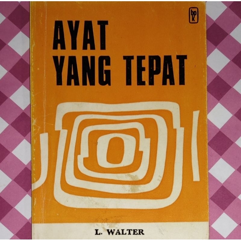 Ayat Yang Tepat - L. Walter