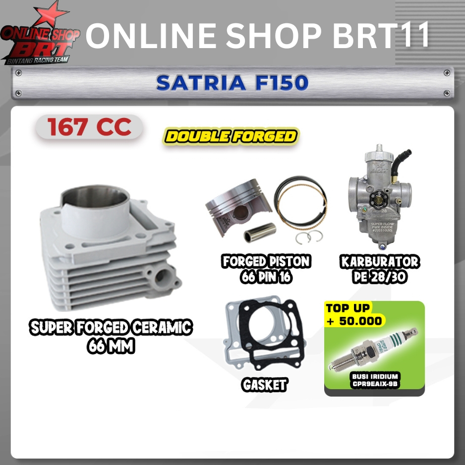 PAKET BORE UP TOURING 11 & 13 BRT SATRIA F FU 150 SATRIA F150 KARBU