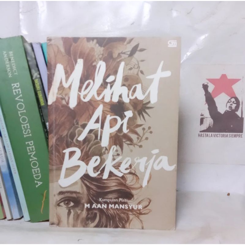 M. Aan Mansyur Tidak Ada New York Hari Ini | Kukila | Melihat Api Bekerja | Sebelum Sendiri | Aku He