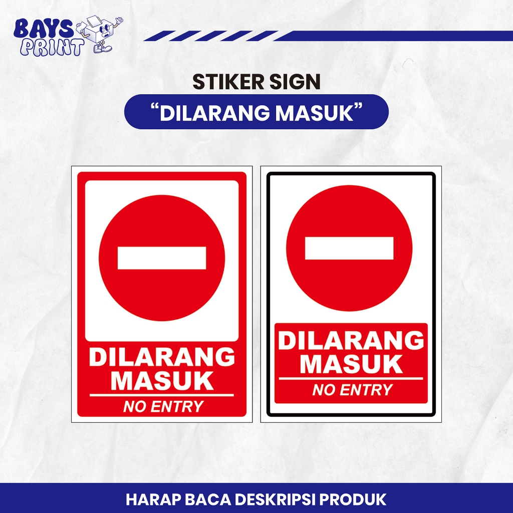 

STIKER DILARANG MASUK | STICKER SIGN DILARANG MASUK | LABEL STIKER DILARANG MASUK