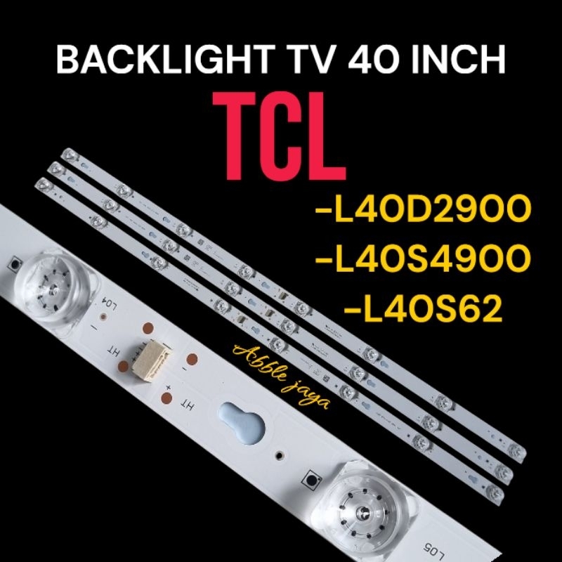BACKLIGHT TV TCL 40 INCH L40D2900-L40S4900-L40S62