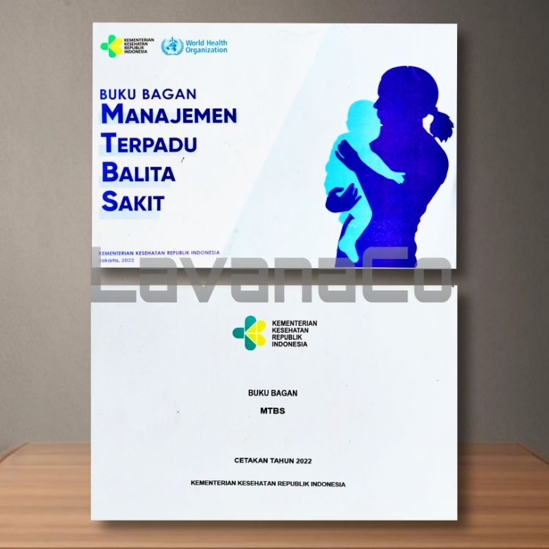 Buku Bagan MTBS (Manajemen Terpadu Balita Sakit) Cetakan Tahun 2022