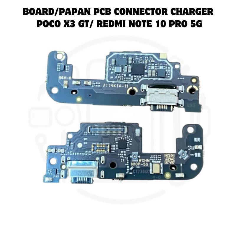 BOARD/PAPAN PCB CONNECTOR CHARGER POCO X3 GT/ REDMI NOTE 10 PRO 5G 100% ORIGINAL