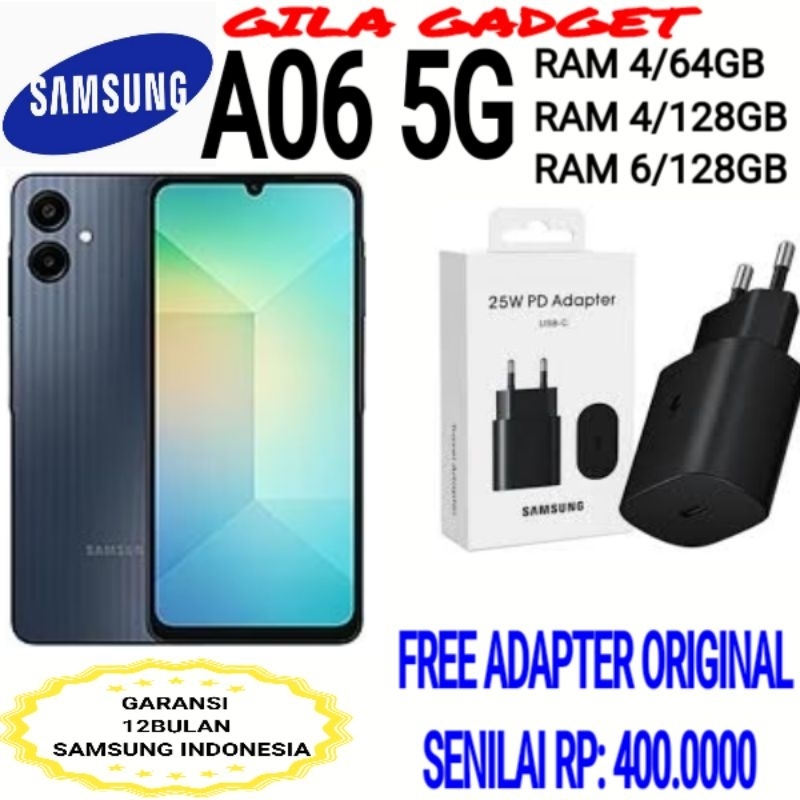 SAMSUNG A06 4G & 5G RAM 4/64GB + 4/128GB  GARANSI RESMI