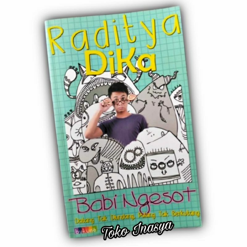 BABI NGESOT (BY RADITYA DIKA) ORIGINAL / SECOND