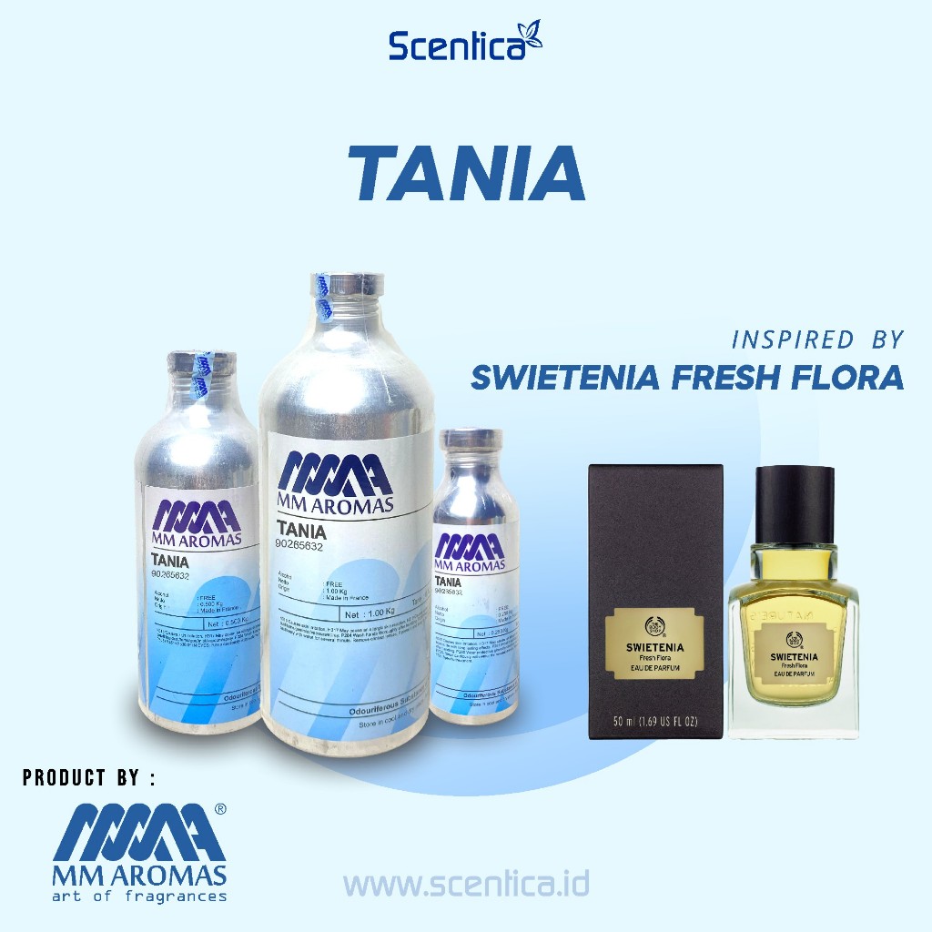 Bibit Parfum TANIA Inspired by SWIETENIA Kemasan segel 1kg 500g 250g Original Product MM Aromas