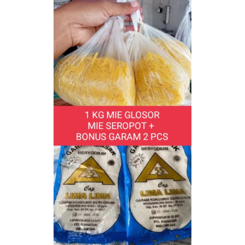 

MIE ACI KUNING/MIE GLOSOR/ MIE SEROPOT MIE LEOR 1 KG BONUS GARAM 2 PCS