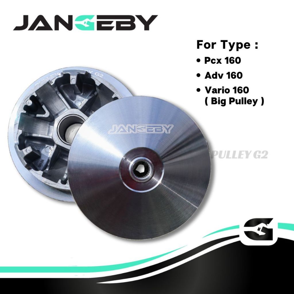 JANGEBY Pulley Custom G2 Pcx 160 Vario 160 Adv 160 Stylo 160 - PULLEY JANG EBY Custom