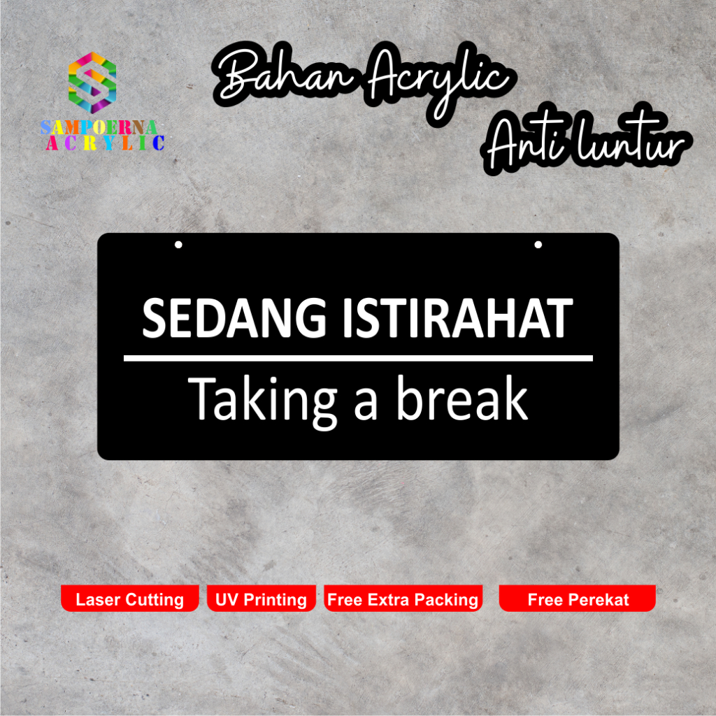 

akrilik sedang istirahat sedang pergi cocok untuk semua toko atau kantor
