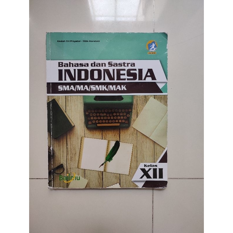 Bailmu Bahasa dan Sastra Indonesia kelas 12