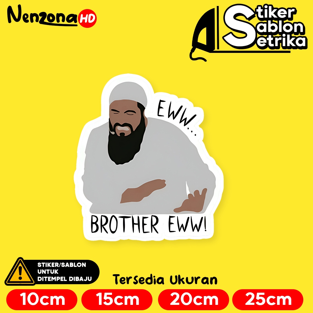 

Eww Brother Eww Whats That Viral MemeStiker Sablon Setrika by Nenzona HD