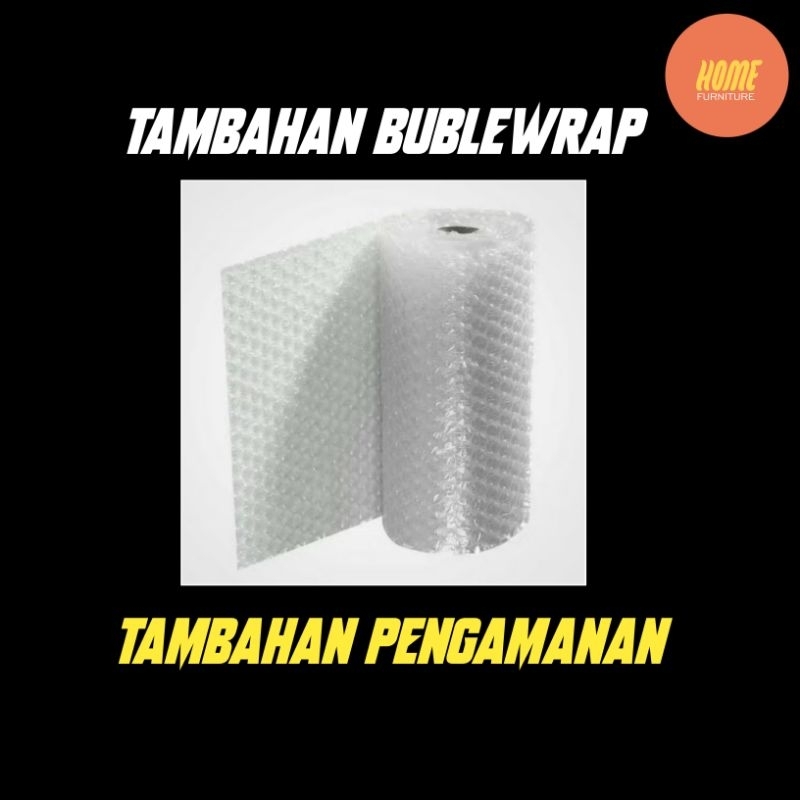 

Tambahan bublewrap tambahan pengamanan