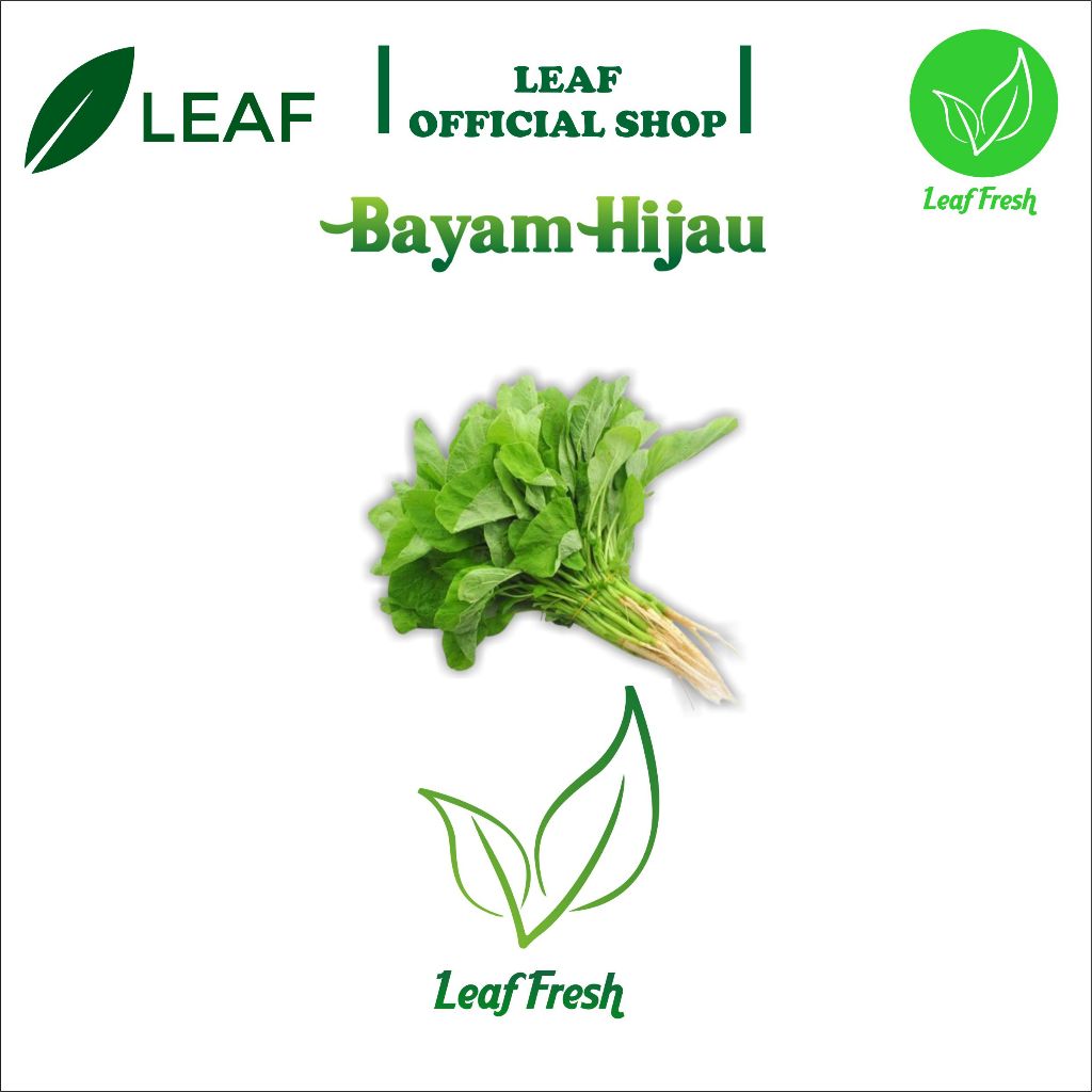 

BAYAM HIJAU BY LEAF FRESH