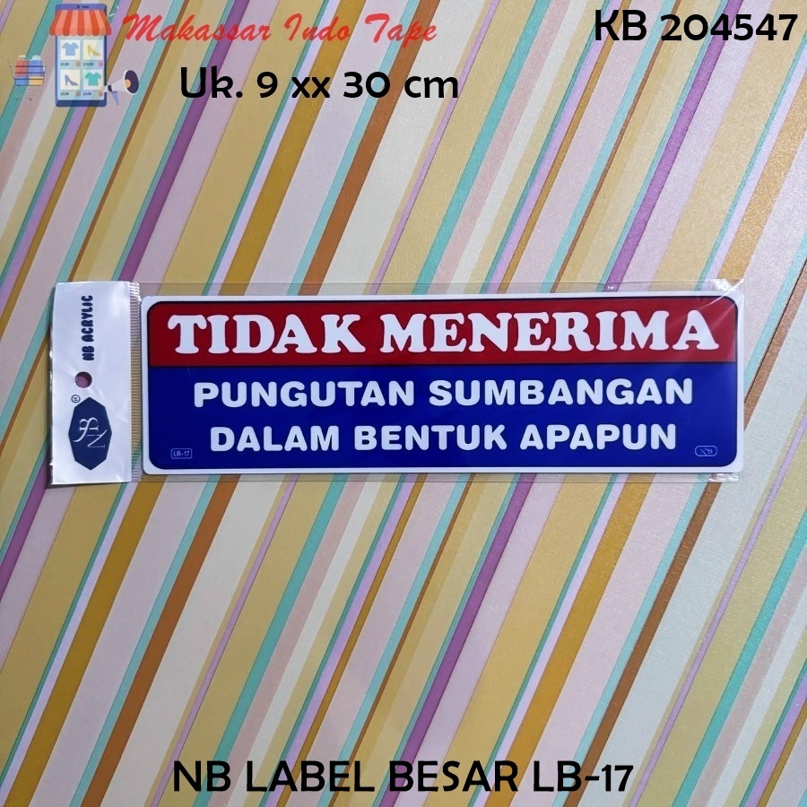 

[1 PCS] NB LABEL AKRILIK SIGN LB-17 TIDAK MENERIMA PUNGUTAN SUMBANGAN