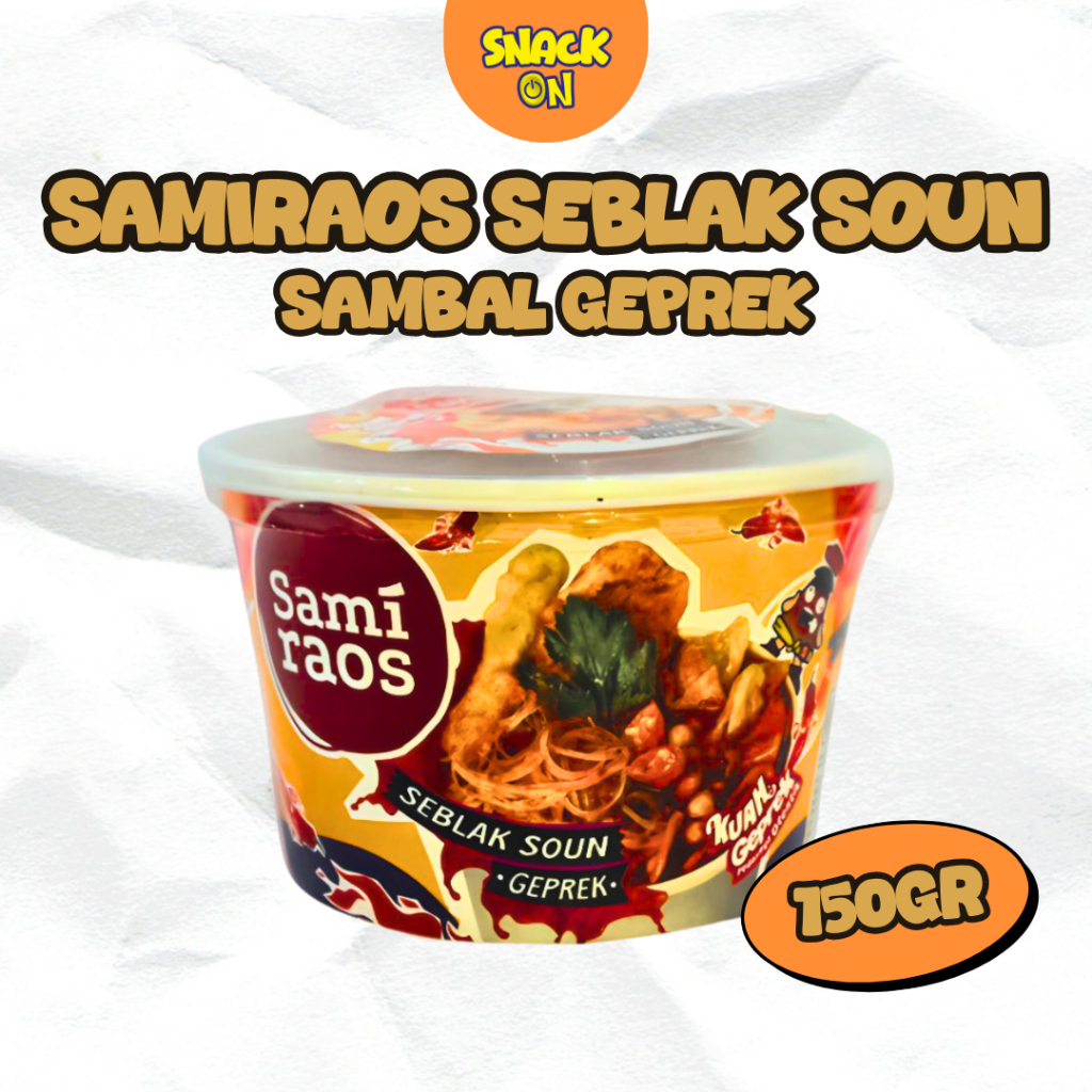 

Snack On Sami Raos Seblak Soun Kuah Sambal Geprek Instan Cup