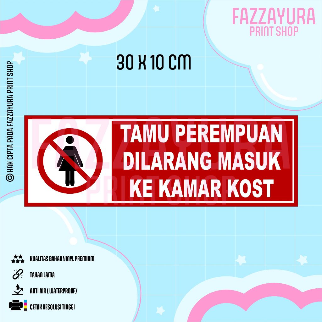 

STICKER TAMU PEREMPUAN DILARANG MASUK KE KAMAR KOST 30 X 10 CM