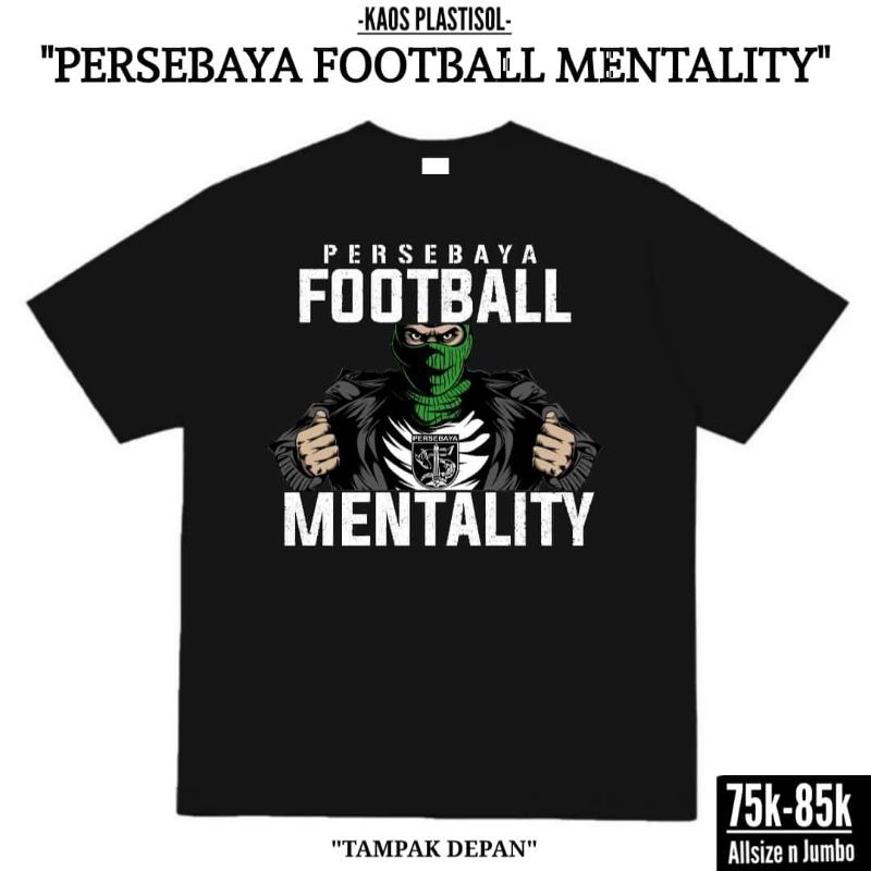 Kaos Persebaya football mentaliy