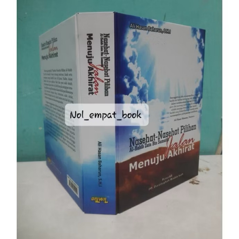NASEHAT-NASEHAT PILIHAN JALAN MENUJU AKHIRAT (TERJEMAH FAWAIDUL MUKHTAROH)