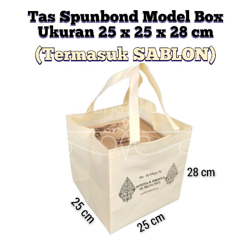 

(Termasuk SABLON) Goodie Bag Tas Custom Spunbond 25x25 cm Tinggi 28 cm / Tas Box Nasi / Tas Hajatan / Goodie Bag / Tas Hampers / Shopping Bag / Tas Promosi