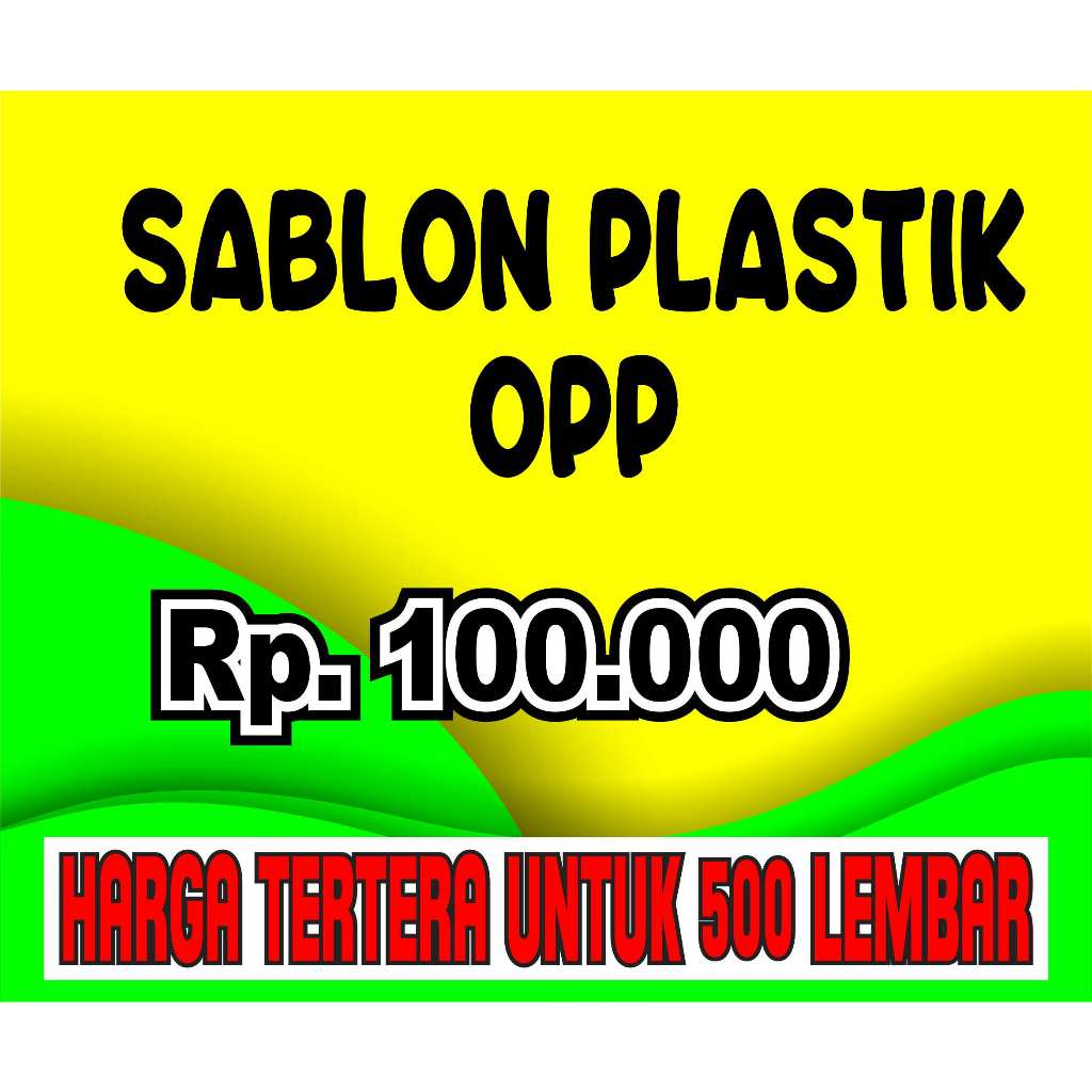 SABLON PLASTIK OPP DAN SABLON ANEKA PLASTIK