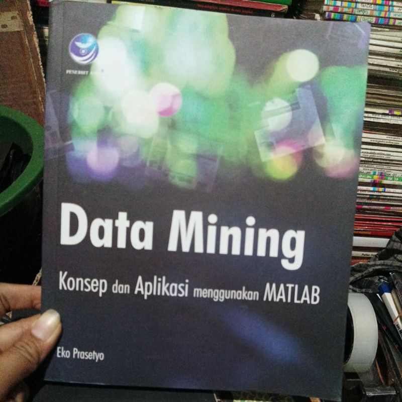 buku  komputer data mining Matlab aplikasi konsep bekas original