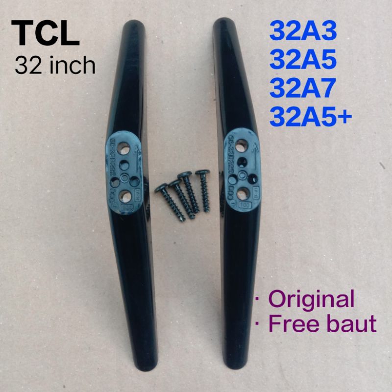 Stand Kaki TV TCL android 32 inch - Kaki TV TCL 32A3 32A5 32A7 32A5+