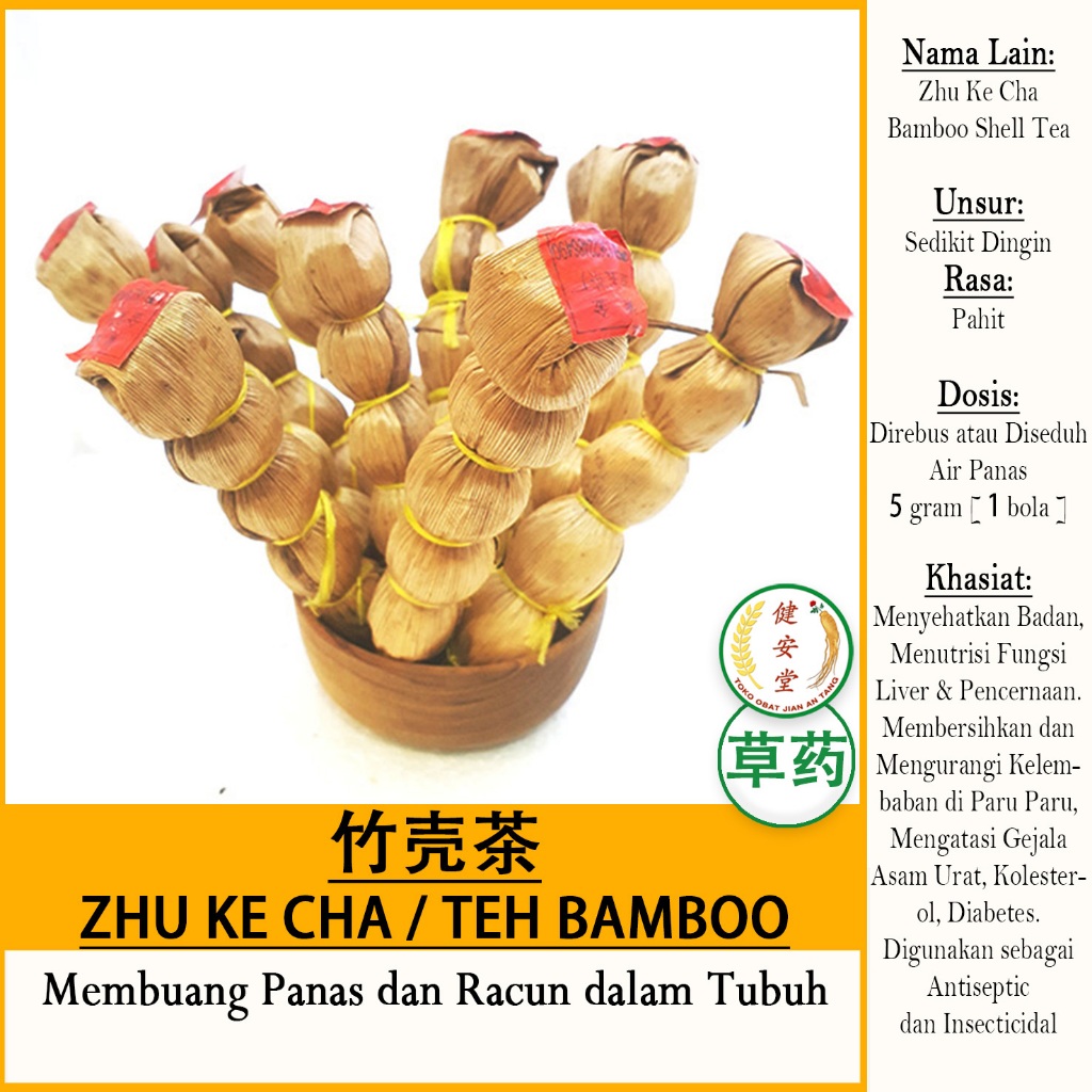 

TEH BAMBOO Teh Bambu [Zhu Ke Cha 竹壳茶] per BATANG u. Buang Panas dan Racun Tubuh