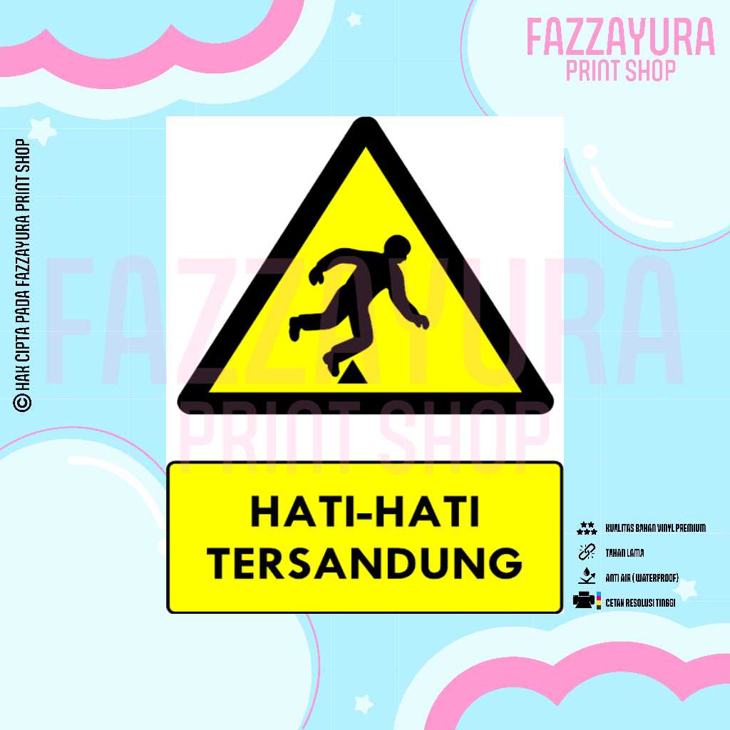 

STICKER SAFETY SIGN RAMBU K3 & TATA GRAHA HATI - HATI TERSANDUNG