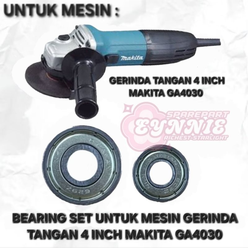 BEARING SET UNTUK MAKITA GA4030 MAKITA GA 4030 KLAHER MESIN GURINDA MAKITA GA4030 MAKITA GA 4030 BEA