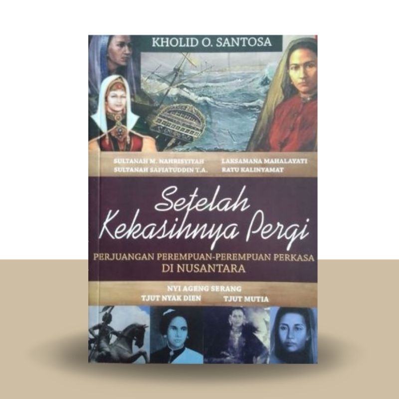 (ORIGINAL) Perempuan-Perempuan Perkasa di Nusantara