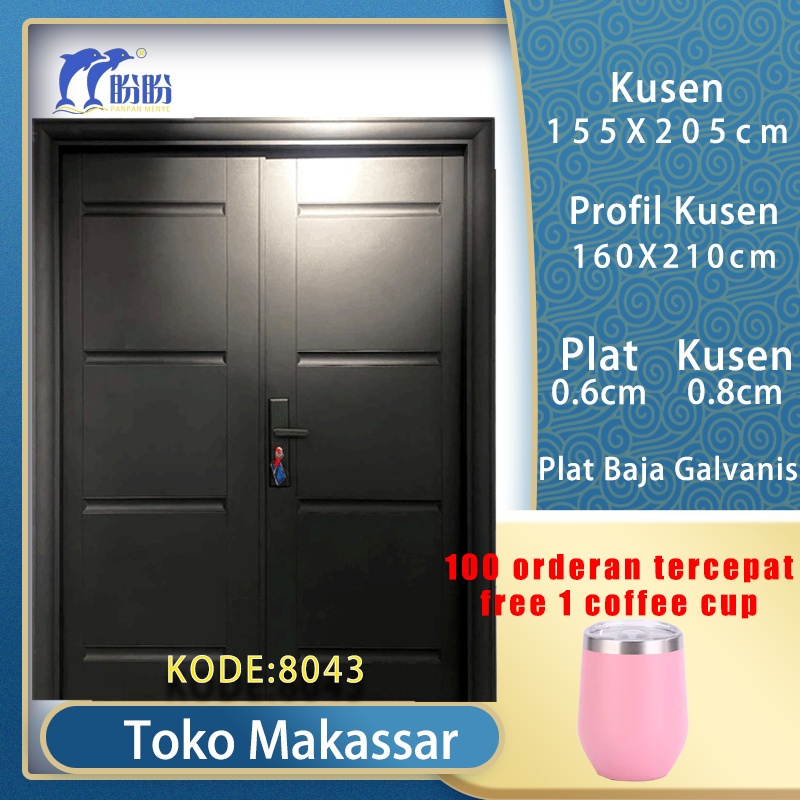 PT PANPAN - (LUXURY DOUBLE PAN 8043) Pintu Baja /Pintu Plat Baja Double Kupu Kupu Tarung Utama Pintu