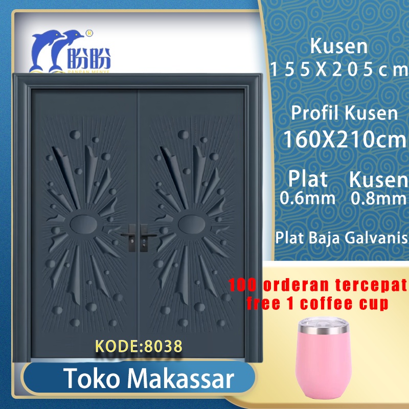 PT PANPAN - (LUXURY DOUBLE PAN 8038 ) Pintu Baja /Pintu Plat Baja Double Kupu Kupu Tarung Utama Pint