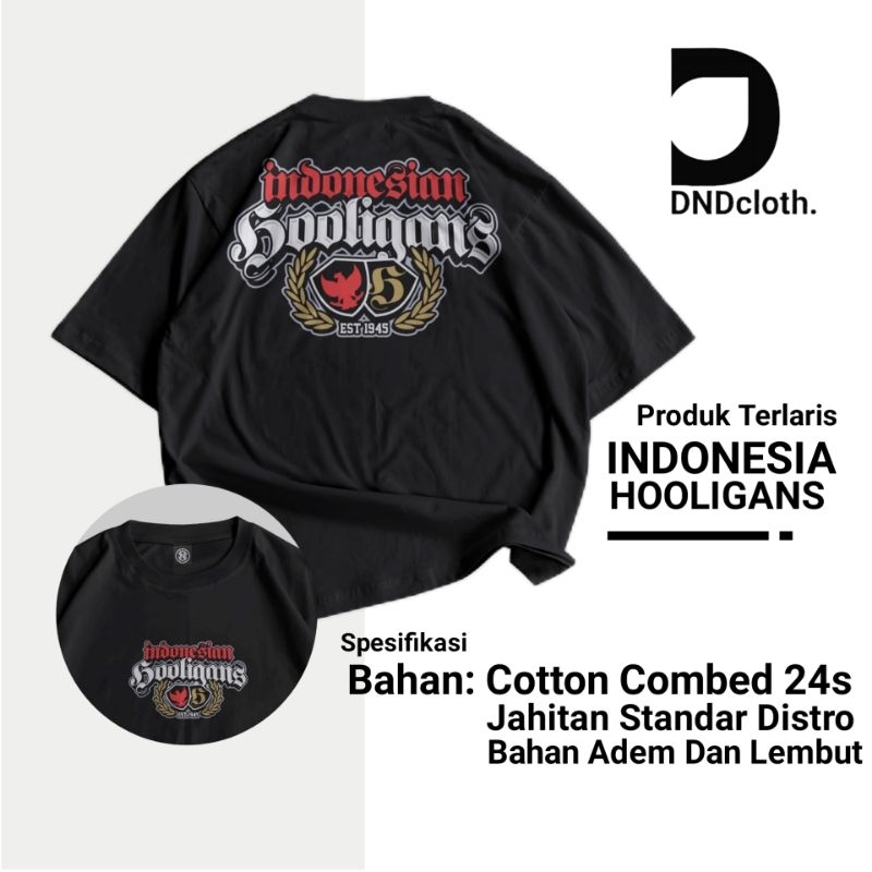 DNDcloth Kaos Supporter Indonesia Hooligans - T-shirt Casual Football Culture
