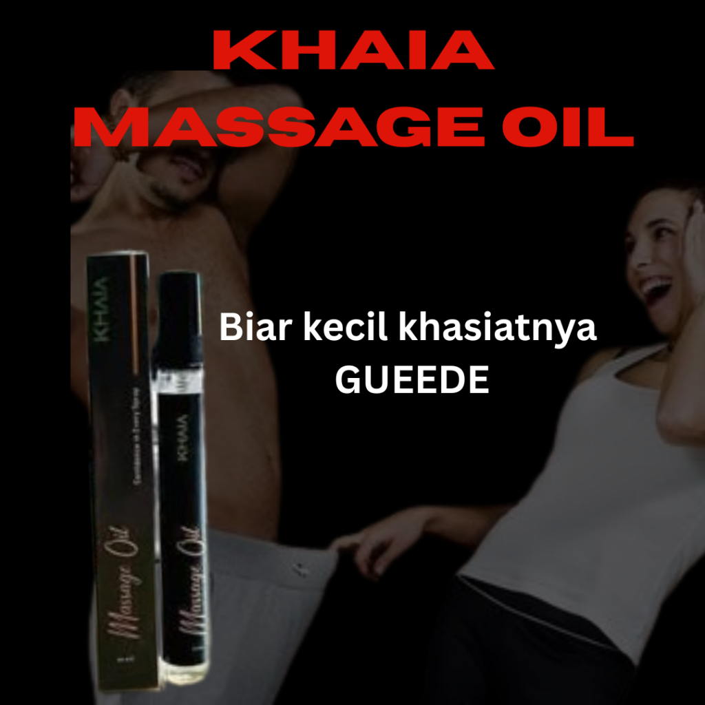 Serum khaia penambah durasi  pria Massage oil original BPOM