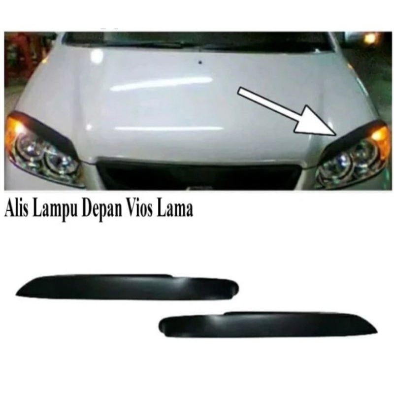 ALIS LAMPU DEPAN VIOS LAMA - EYELID MATA SIPIT VIOS LAMA