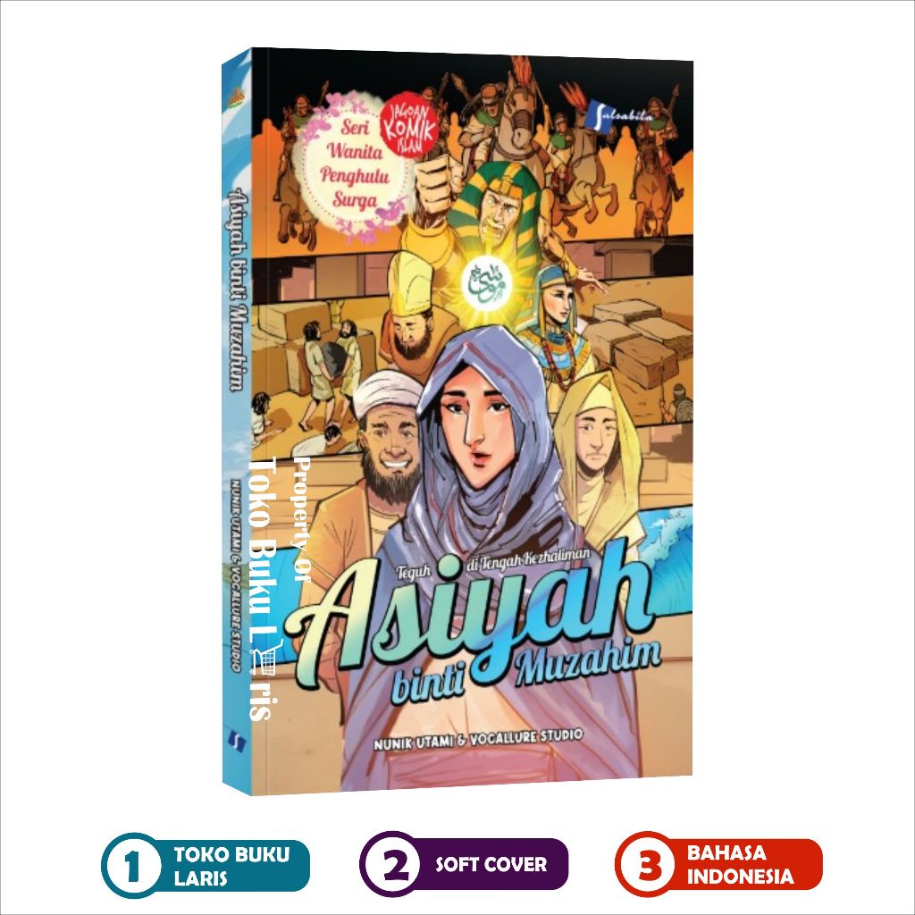 Komik Asiyah binti Muzahim - Teguh di Tengah Kezhaliman Komik Islami Full Color - Salsabila